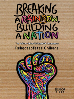 cover image of Breaking a Rainbow, Building a Nation